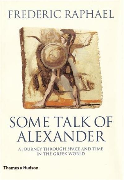 Some Talk of Alexander