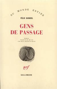 Gens de passage : le livre des pérégrinations