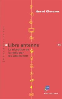 Libre antenne : la réception de la radio par les adolescents