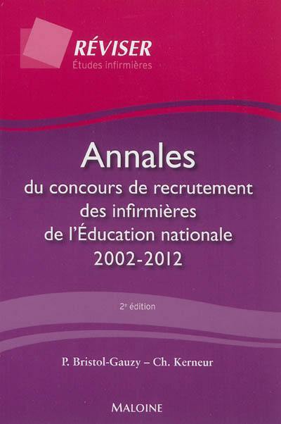 Annales du concours de recrutement des infirmières de l'Education nationale 2002-2012