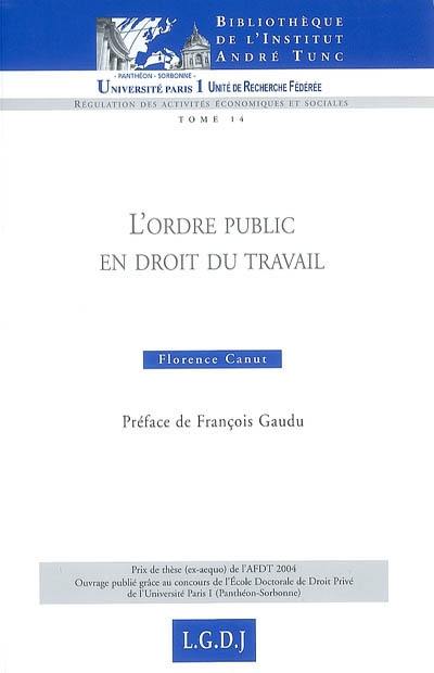 L'ordre public en droit du travail