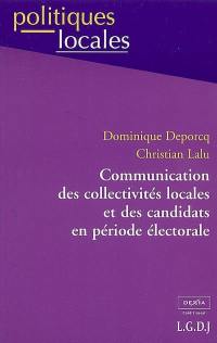 Communication des collectivités locales et des candidats en période électorale