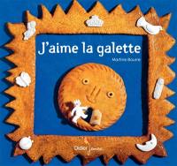 J'aime la galette