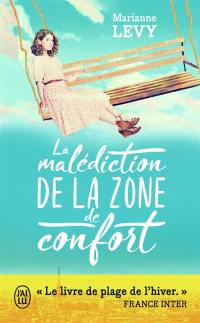 La malédiction de la zone de confort