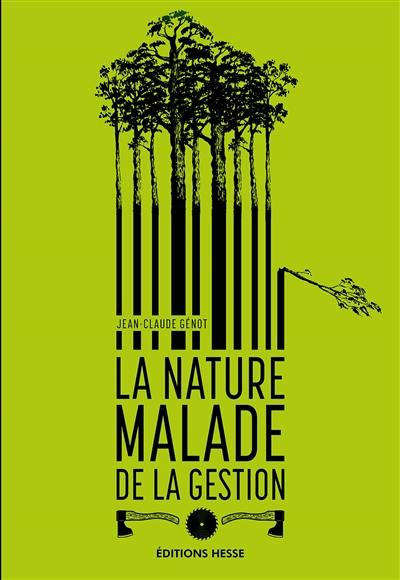 La nature malade de la gestion