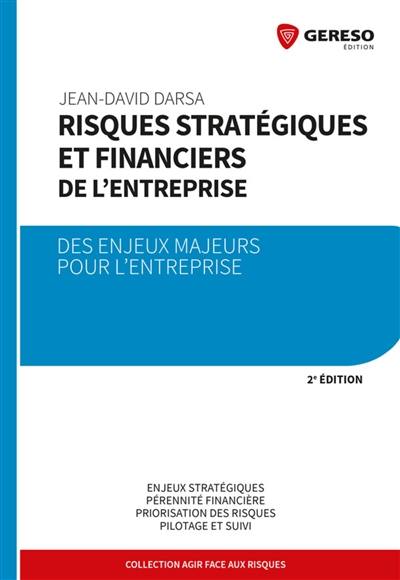 Risques stratégiques et financiers de l'entreprise : des enjeux majeurs pour l'entreprise