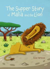 The supper story of Malia and the lion