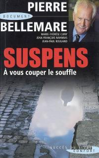 Suspens : à vous couper le souffle