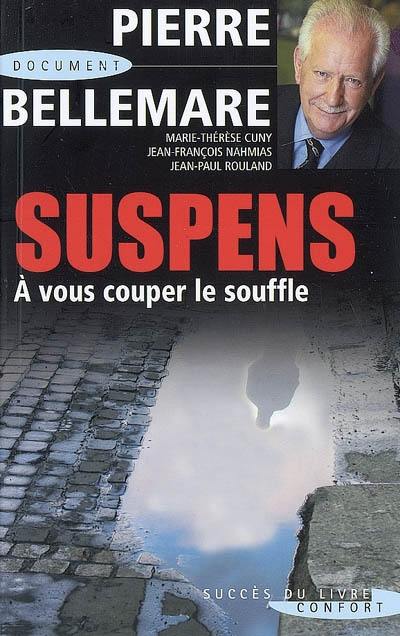 Suspens : à vous couper le souffle