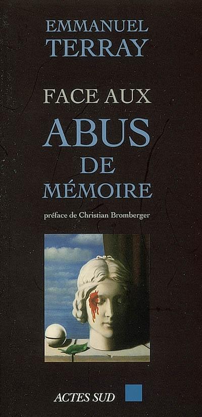 Face aux abus de mémoire