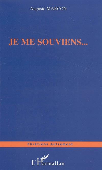 Je me souviens...