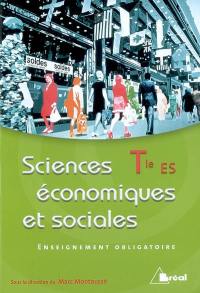 Sciences économiques et sociales, terminale ES enseignement obligatoire : manuel de l'élève