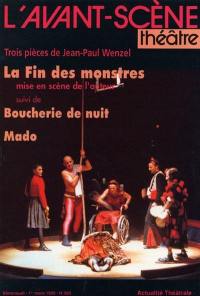 Avant-scène théâtre (L'), n° 965. La fin des monstres. Boucherie de nuit. Mado