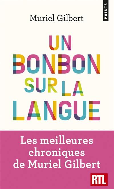 Un bonbon sur la langue : on n’a jamais fini de découvrir le français !