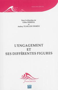 L'engagement et ses différentes figures