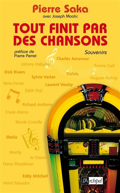 Tout finit par des chansons