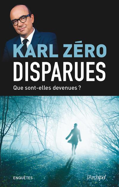 Disparues : que sont-elles devenues ?