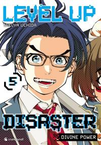 Level up disaster : divine power. Vol. 5