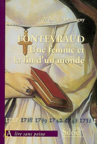 Fontevraud : une femme et la fin d'un monde