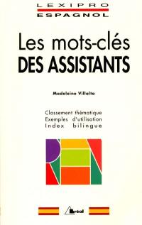 Les mots clés des assistants