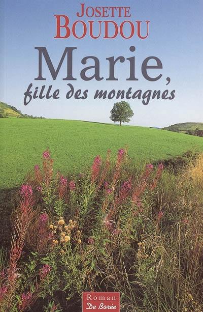 Marie, fille des montagnes