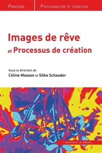 Images de rêve et processus de création