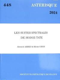 Astérisque, n° 448. Les suites spectrales de Hodge-Tate