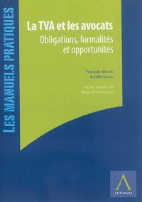 La TVA et les avocats : obligations, formalités et opportunités