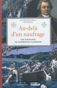 Au-delà d'un naufrage : les survivants de l'expédition Lapérouse