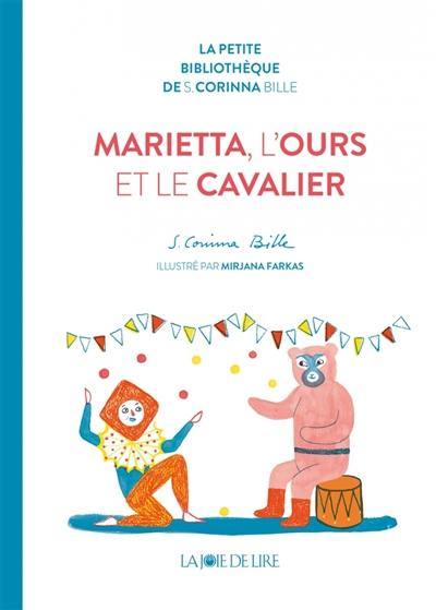 Marietta, l'ours et le cavalier