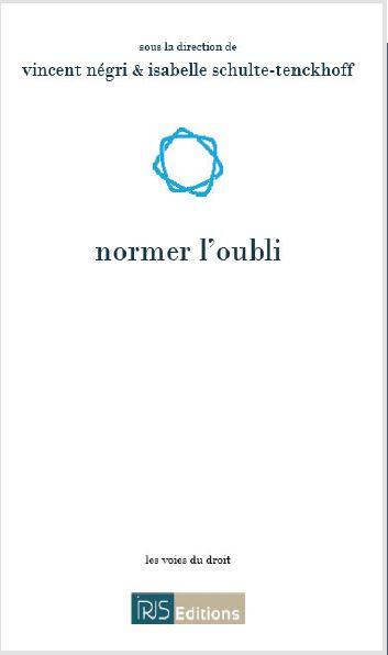 Normer l'oubli