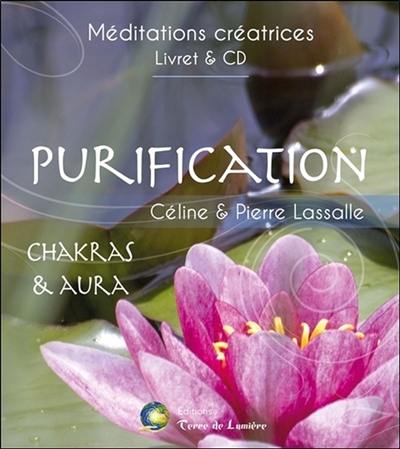 Purification : chakras & aura