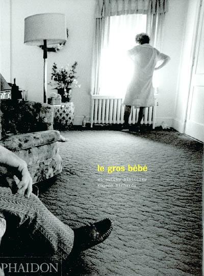 Le gros bébé et autres histoires