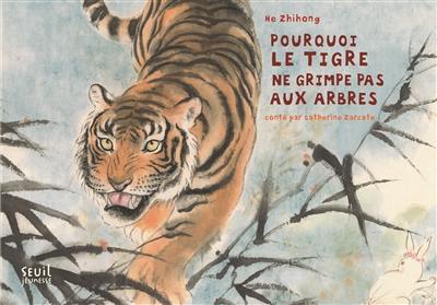 Pourquoi le tigre ne grimpe pas aux arbres