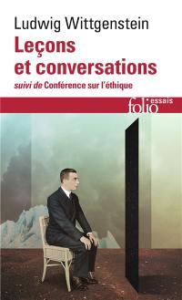 Leçons et conversations sur l'esthétique, la psychologie et la croyance religieuse. Conférence sur l'éthique