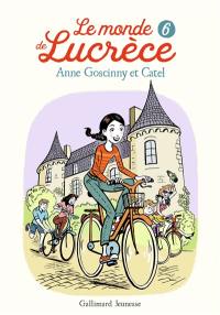 Le monde de Lucrèce. Vol. 6