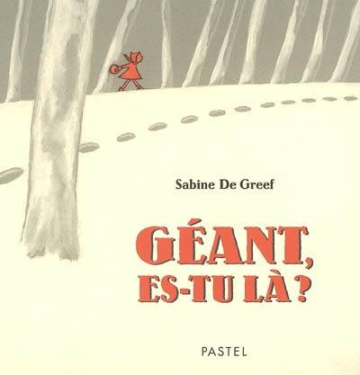 Géant, es-tu là ?