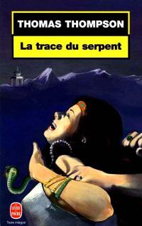 La trace du serpent