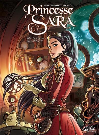 Princesse Sara. Vol. 10. La guerre des automates