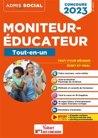 Moniteur-éducateur : tout-en-un : concours 2023