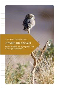 L'hymne aux oiseaux : petites envolées sur le peuple de l'air et ceux qui l'observent