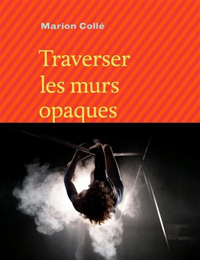 Traverser les murs opaques