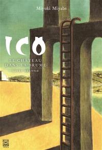 Ico : le château dans la brume. Vol. 2