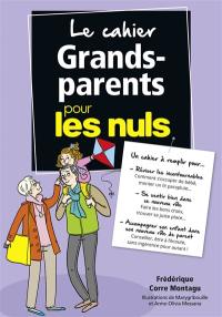 Le cahier grands-parents pour les nuls