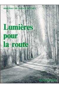 Lumières pour la route