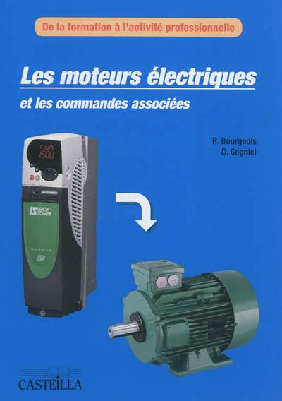 Les moteurs électriques et les commandes associées : de la formation à l'activité professionnelle