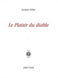 Le plaisir du diable