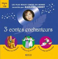 3 contes enchanteurs