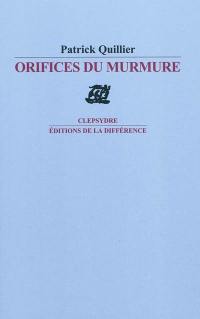 Orifices du murmure : sonnets