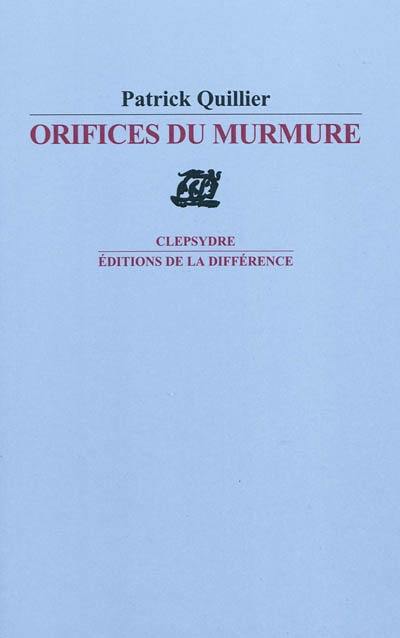 Orifices du murmure : sonnets